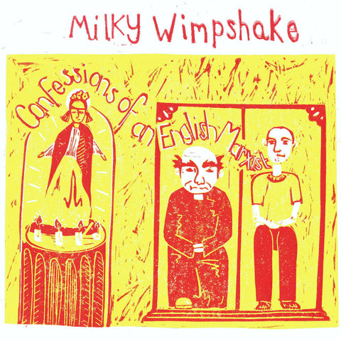 Milky Wimpshake - Confessions Of An English Marxist (Bobo Integral) LP