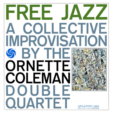 The Ornette Coleman Double Quartet - Free Jazz (Speakers Corner) LP