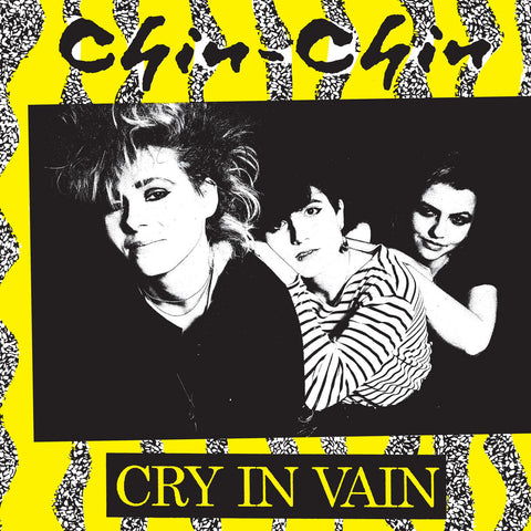 Chin Chin - Cry In Vain (Sealed) LP
