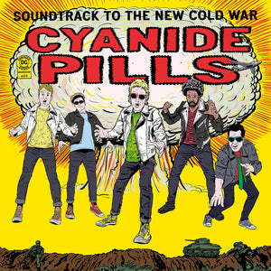 Cyanide Pills  - Soundtrack To The New Cold War (Damaged Goods) Ltd Col LP