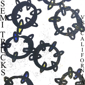 Semi Trucks - Vs. California (Meritorio) Col LP