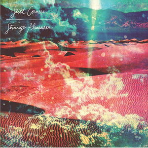 Still Corners - Strange Pleasures - 10th Anniversary (Wrecking Light) Col LP