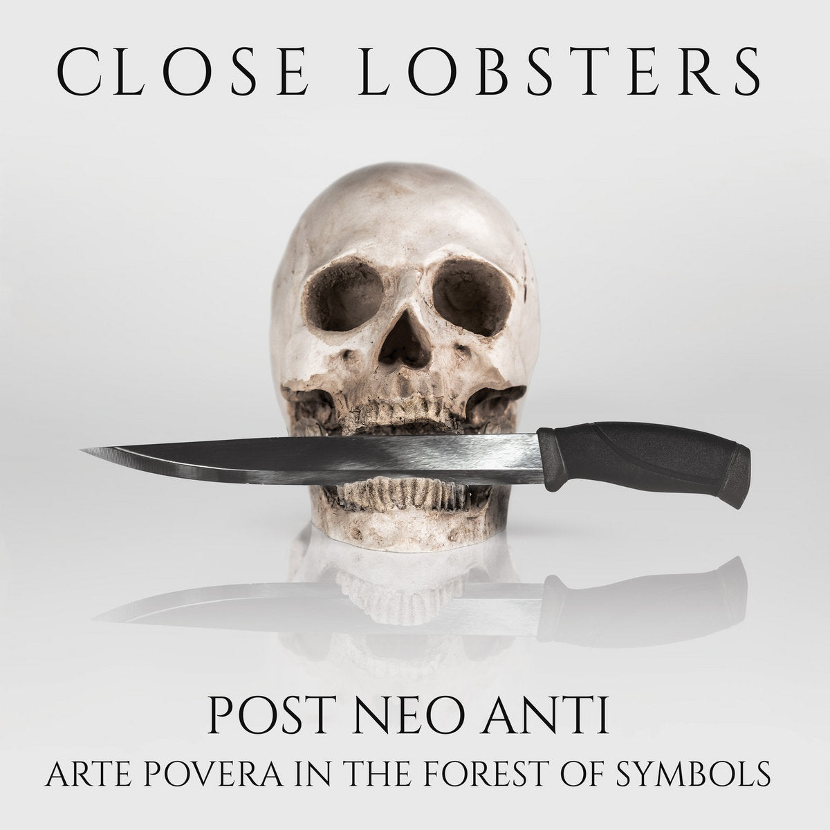 Close Lobsters - Post Neo Anti : Arte Povera In The Forest Of Symbols (Late Night From Glasgow / Shelflife) Col LP
