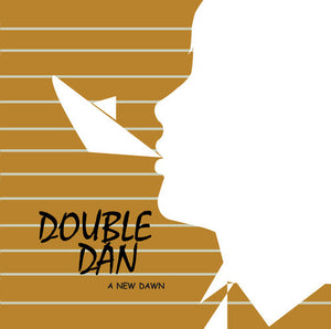 Double Dan - A New Dawn (Dufflecoat) CD MiniAlbum