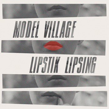 Model Village / Lipstik Lipsing - Model Village / Lipstik Lipsing (Dufflecoat) CD EP