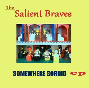 Salient Braves, The - Somewhere Sordid EP (Dufflecoat) CDEP