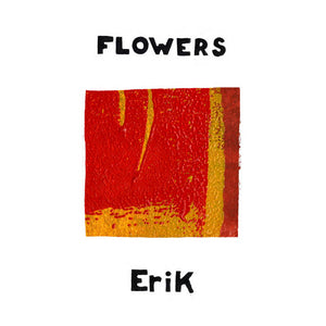 Flowers - Erik (Slumberland) 7"