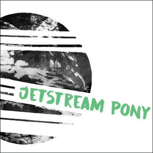 Jetstream Pony - If Not Now, When? (Spinout Nuggets) 7"