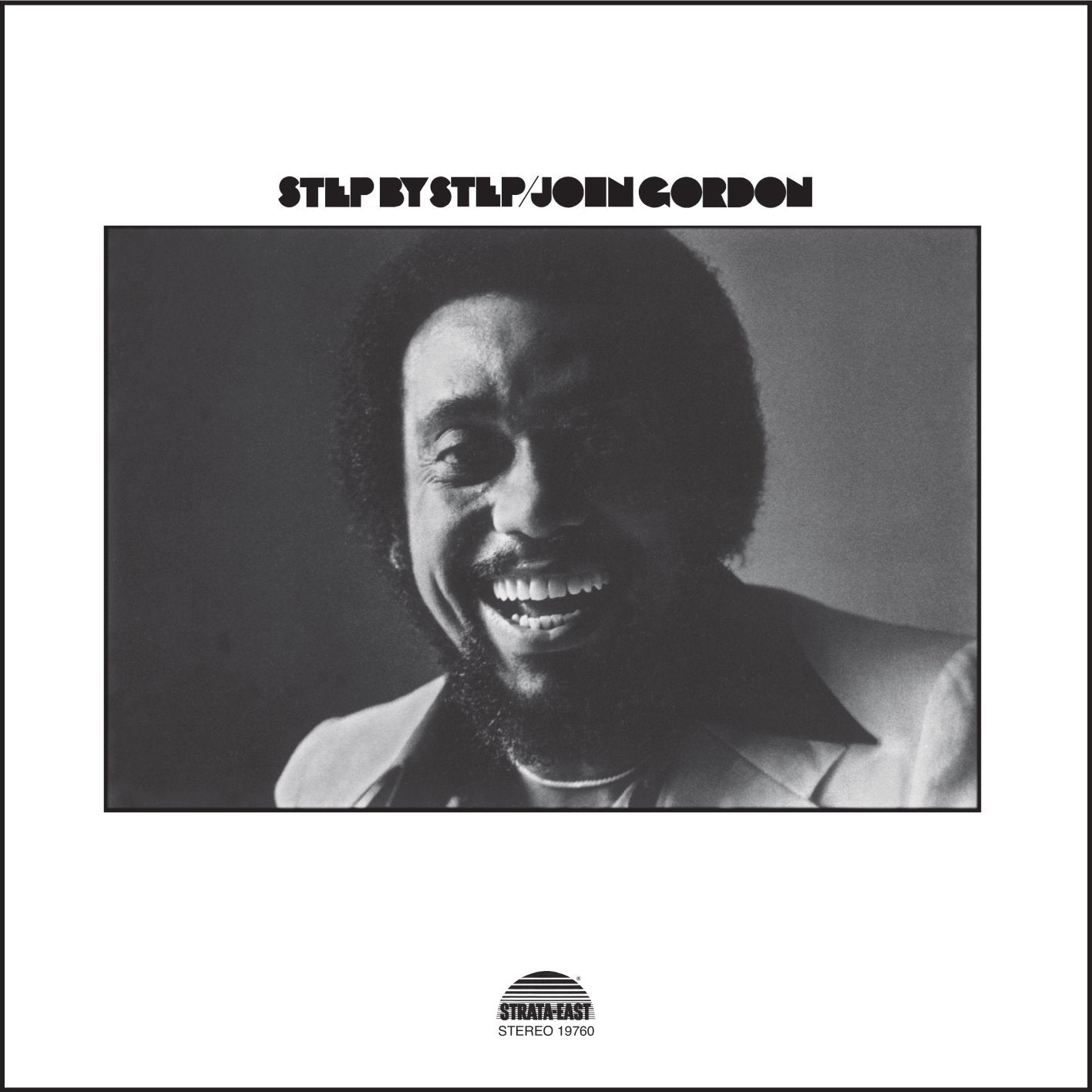 John Gordon - Step By Step (Strata East / Pure Pleasure) LP