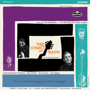 Milkshakes, The - Thee Knights Of Trashe (Damaged Goods) Reissue LP