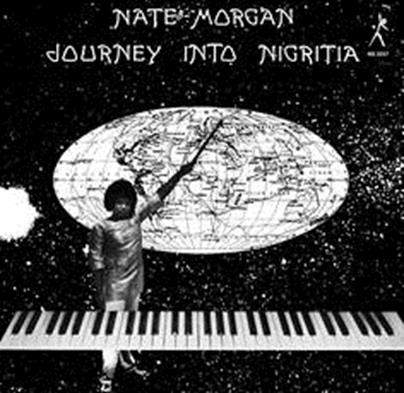 Nate Morgan - Journey Into Nigritia (Nimbus West / Pure Pleasure) LP
