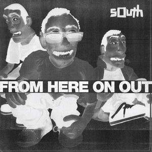 South - From Here On Out - Rarities & Unreleased (Club AC30) 2LP