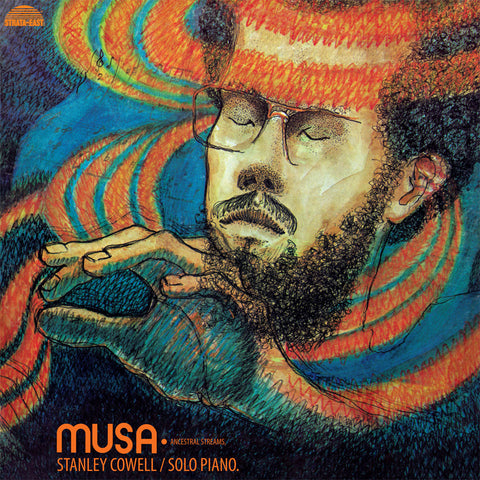 Stanley Cowell - Musa-Ancestral Streams (Strata East / Pure Pleasure) LP