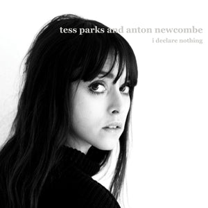 Tess Parks & Anton Newcombe - I Declare Nothing (a Recordings) LP