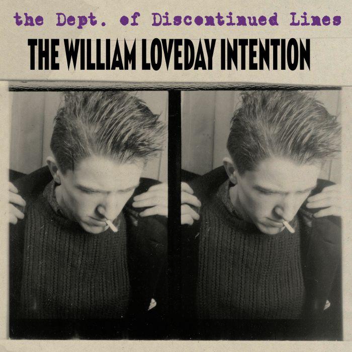 William Loveday Intention, The - The Dept. Of Discontinued Lines (Damaged Goods) 4CD Box Set