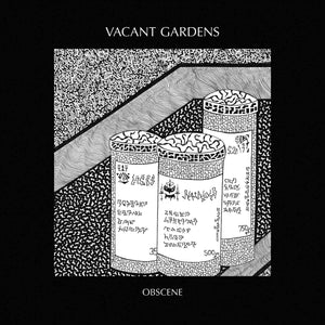 Vacant Gardens – Obscene (Tough Love) Ltd LP