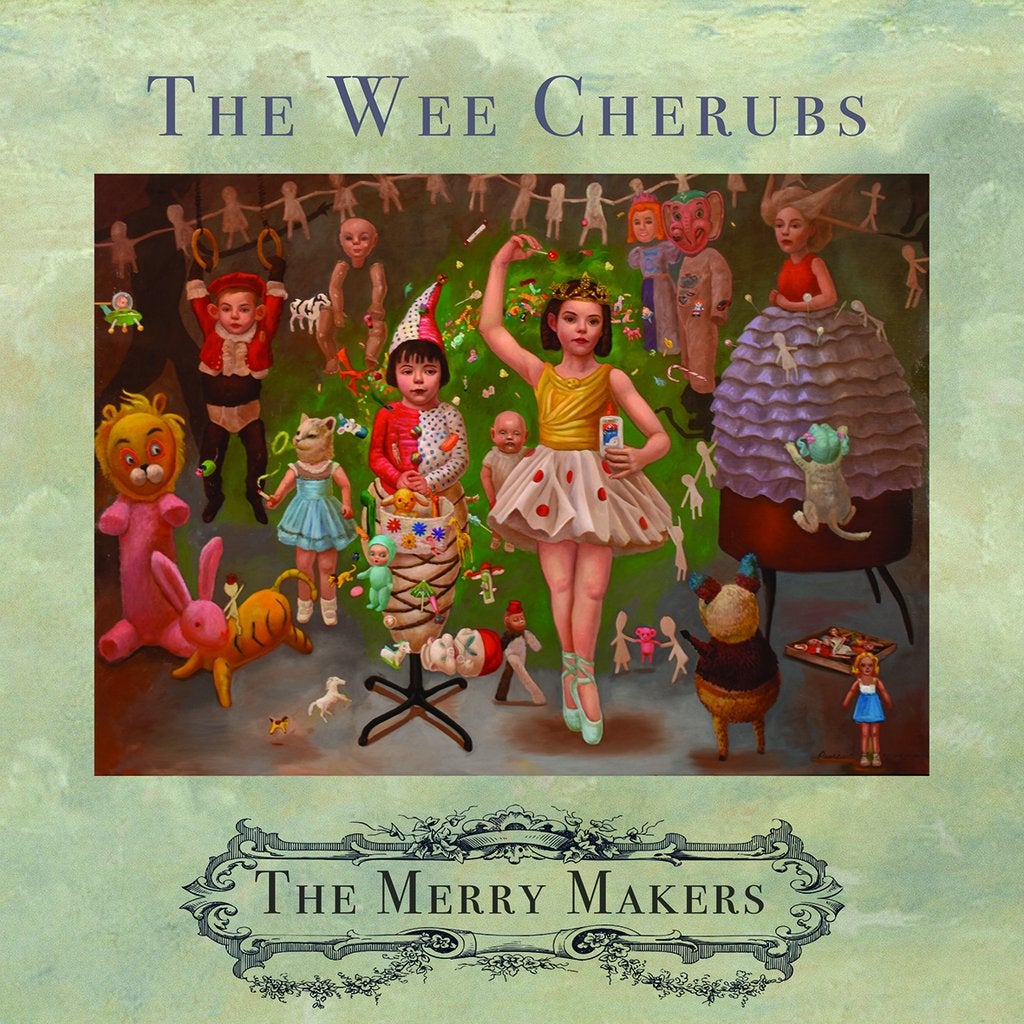 Wee Cherubs, The - The Merry Makers (Optic Nerve) CD