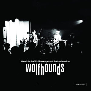 Wolfhounds, The - Hands In The Till (A Turntable Friend) LP