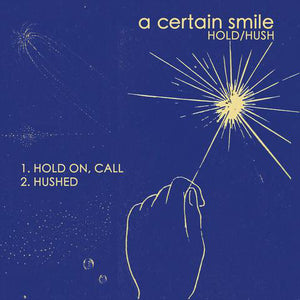 A Certain Smile-Hold/Hush (Dufflecoat) CDEP