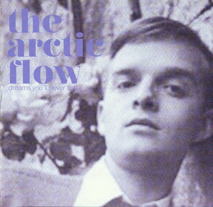 Arctic Flow - Dreams You'll Never Find (Dufflecoat) CD EP