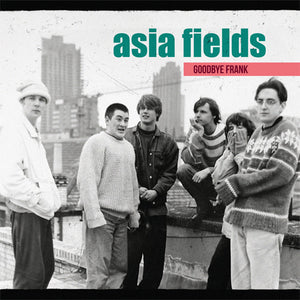 Asia Fields - Goodbye Frank (Firestation) LP