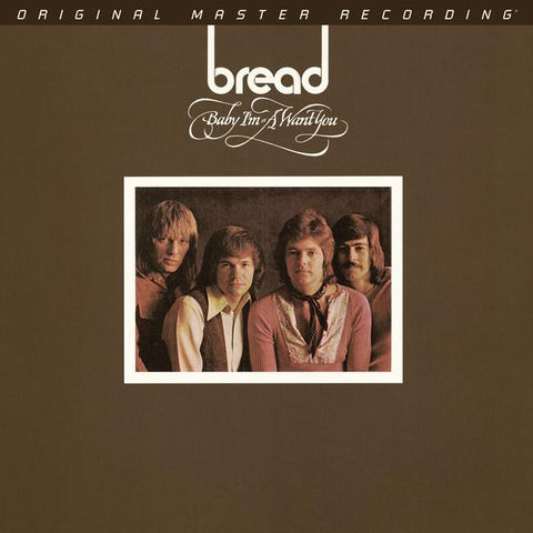 Bread - Baby I'm-A Want You (Mobile Fidelity) LP