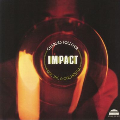 Charles Tolliver / Music Inc - Impact (Strata-East / Pure Pleasure) LP